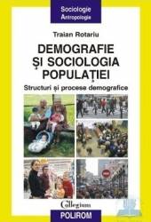 Demografie si sociologia populatiei - Traian Rotariu 