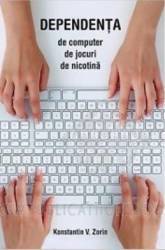 Dependenta de computer de jocuri de nicotina - Konstantin V. Zorin 
