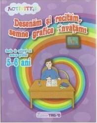 Deseneam Si Recitam Semne Grafice Invatam 5-6 Ani 