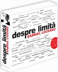 Despre limita - Gabriel Liiceanu 