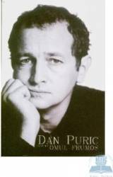Despre omul frumos - Dan Puric 