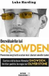 Dezvaluirile lui Snowden - Luke Harding 