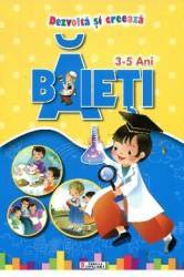 Dezvolta si creeaza - Baieti - 3-5 ani 