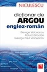 Dictionar De Argou EngleZ-Roman - George Volceanov Raluca Nicolae George Paul Volceanov 
