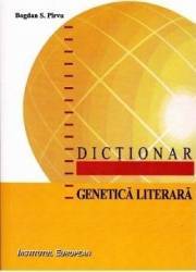 Dictionar genetica literara - Bogdan S. Pirvu 