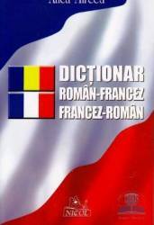 Dictionar Roman-Francez Francez-Roman - Anca Mircea