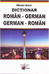 Dictionar roman-german german-roman - Mihaela Belcin 