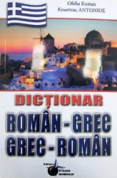 Dictionar roman-grec grec-roman - Ofelia Kostan 
