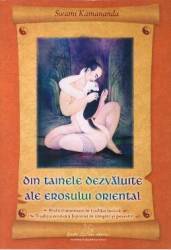 Din tainele dezvaluite ale erosului oriental - Swami Kamananda 