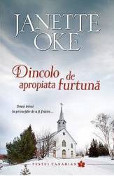 Dincolo de apropiata furtuna - Janette Oke 