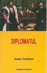 Diplomatul - Jules Cambon 