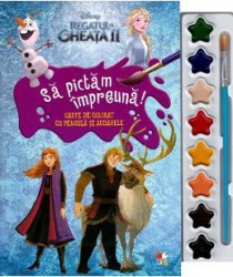 Disney Regatul de gheata II. Sa pictam impreuna Carte de colorat cu pensula si acuarele 