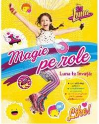Disney Soy Luna - Magie pe role 