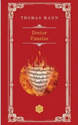 Doctor Faustus ed. 2013 - Thomas Mann 
