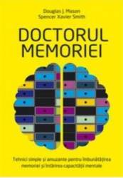Doctorul memoriei - Douglas J. Mason Spencer Xavier Smith 