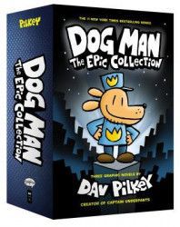 Dog Man The Epic Collection From the Creator of Captain Underpants Dog Man 1-3 Boxed Set 