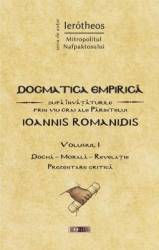 Dogmatica Empirica Vol.1 - Ierotheos Mitropolitul Nafpaktosului 