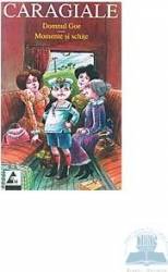Domnul Goe. Momente si schite - I.L. Caragiale 