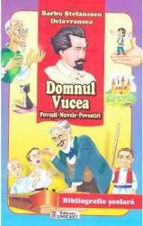 Domnul Vucea. Povesti. Nuvele. Povestiri - Barbu Stefanescu Delavrancea 