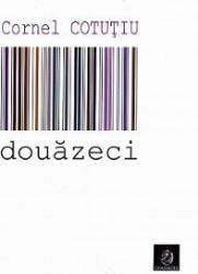 Douazeci - Cornel Cotutiu 