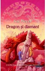 Dragon si diamant - Kai Meyer 