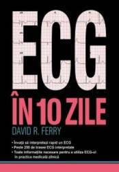ECG in 10 zile - David R. Ferry 