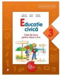 Educatie civica cls 3 caiet - Gabriela Barbulescu Liliana Mursa 