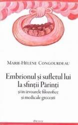 Embrionul si sufletul lui la sfintii Parinti - Marie-Helene Congourdeau 