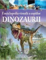 Enciclopedia vizuala a copiilor Dinozaurii 
