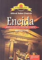Eneida repovestita pentru copii - Alfred John Church 