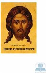 Erminia picturii bizantine - Dionisie din Furna 