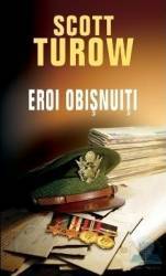 Eroi obisnuiti - Scott Turow 