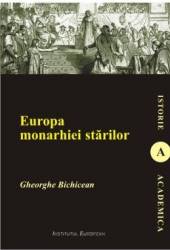Europa Monarhiei Starilor - Gheorghe Bichicean 
