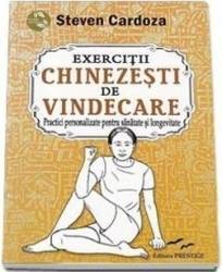 Exercitii Chinezesti De Vindecare - Steven Cardoza