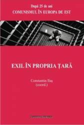 Exil in propria tara - Constantin Ilas 