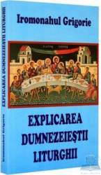 Explicarea Dumnezeiestii Liturghii 