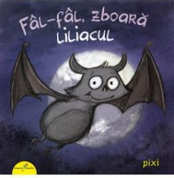 Fal-fal zboara liliacul - Daniel Kratzke 