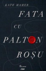 Fata cu palton rosu - Kate Hamer 