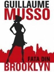 Fata din Brooklyn - Guillaume Musso 