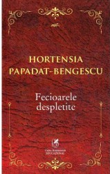 Fecioarele despletite - Hortensia Papadat-Bengescu 