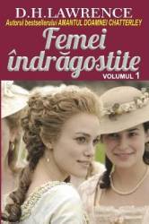 Femei indragostite vol.1 - D.H. Lawrence 