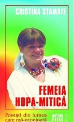 Femeia Hopa-Mitica - Cristina Stamate 