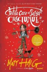 Fetita care a salvat Craciunul - Matt Haig - PRECOMANDA 