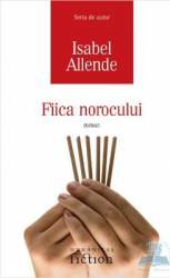 Fiica norocului - Isabel Allende 