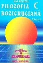 Filozofia Rozicruciana prin intrebari si raspunsuri. Vol. II - Max Heindel 
