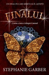 Finalul - Stephanie Garber 