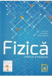 Fizica. Exercitii Si Probleme Cls 9-10 Ed.2 - Alice Stan Maria Dinica Luminita Dinescu 