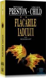 Flacarile iadului - Douglas Preston Lincoln Child 