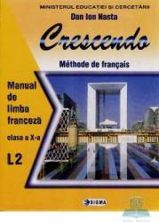 Franceza cls 10 l2 crescendo - Dan Ion Nasta 