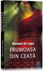 Frumoasa din ceata - Manuel De Lope 